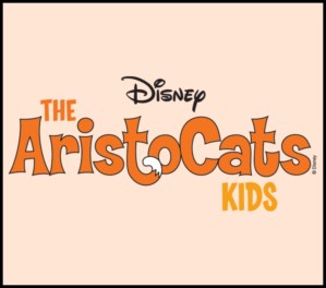 DISNEY'S THE ARISTOCATS KIDS